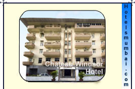 Hotels in Mumbai  - Chateau Windsor Hotel Mumbai